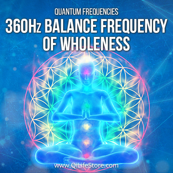 Balance Frequency Of Wholeness Quantum Frequencies