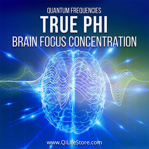 True Phi Brain Focus Concentration Quantum Frequencies