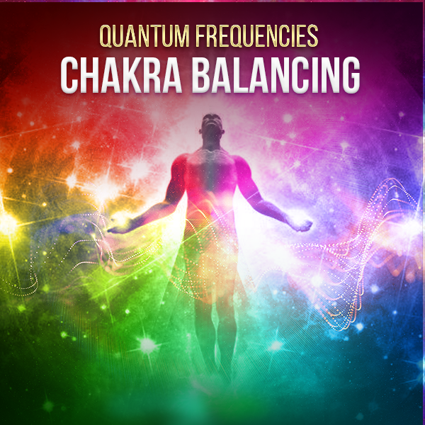 Chakra Balancing Collection Quantum Frequencies