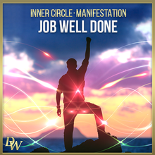 Load image into Gallery viewer, Job Well Done | Manifestation Bundle | Higher Quantum Frequencies
