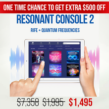 Load image into Gallery viewer, Resonant Console 2 - Quantum One Time Offer Extra $500 Off
