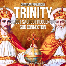 Lade das Bild in den Galerie-Viewer, Trinity - 3 Most Sacred Frequencies Plus Quantum
