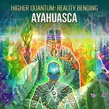 Load image into Gallery viewer, Ayahuasca Frequencies For Spiritual Awakening &amp; Transformation. Higher Quantum
